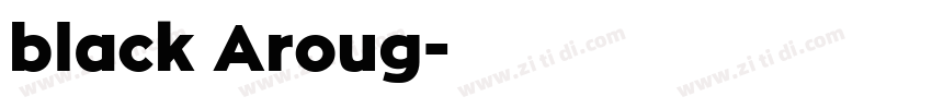 black Aroug字体转换